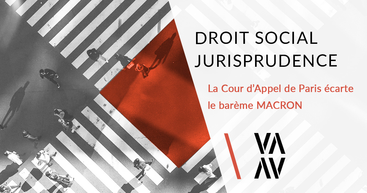 JURISPRUDENCE :  La Cour d’Appel de Paris écarte le barème MACRON